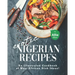 Exotic Nigerian Recipes: An Illustrated Cookbook of West African Dish Ideas!