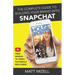 The Complete Guide to Building Your Brand with Snapchat
