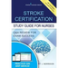 Stroke Certification Study Guide for Nurses: Q&A Review for Exam Success (Book + Free App)