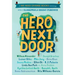 The Hero Next Door: A We Need Diverse Books Anthology