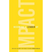 Becoming a Leader of Impact: How Your Influence Can Change the World