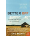 Better Off: Flipping the Switch on Technology
