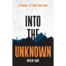 Into The Unknown