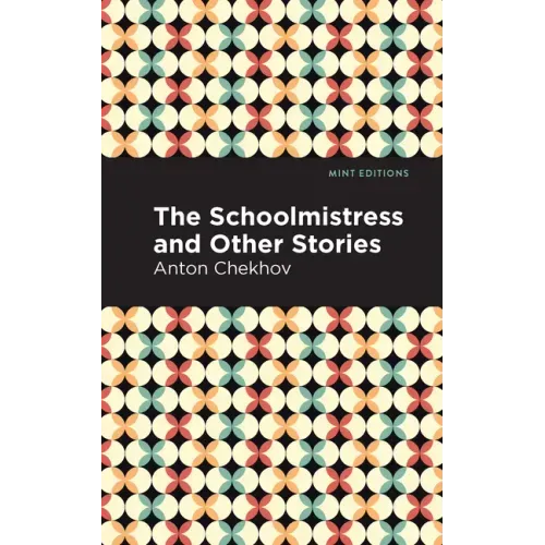The Schoolmistress and Other Stories