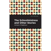 The Schoolmistress and Other Stories