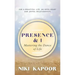 Presence & I: Mastering the Dance of Life