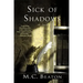 Sick of Shadows: An Edwardian Murder Mystery