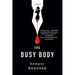The Busy Body: A Witty Literary Mystery with a Stunning Twist