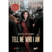 Tell me Who I am