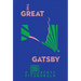 The Great Gatsby: The Only Authorized Edition