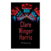 Clare Winger Harris - SF Boxed Set: The Fate of the Poseidonia &The Miracle of the Lily (Including the Passing of a Kingdom, Man or Insect?, the Year