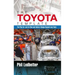 The Toyota Template: The Plan for Just-In-Time and Culture Change Beyond Lean Tools