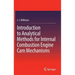 Introduction to Analytical Methods for Internal Combustion Engine CAM Mechanisms