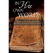In His Own Words
