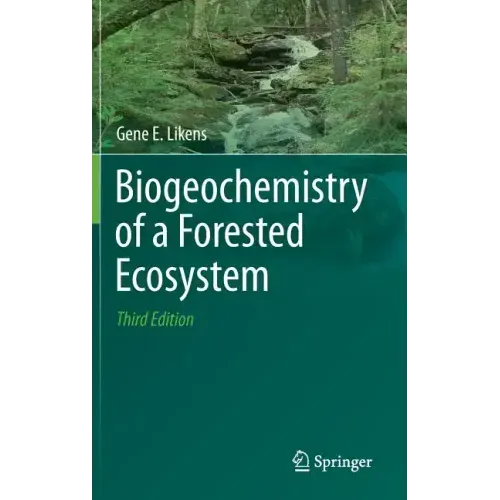 Biogeochemistry of a Forested Ecosystem