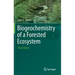 Biogeochemistry of a Forested Ecosystem