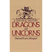 Dragons and Unicorns: A Natural History