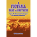 A Football Band of Brothers: Forging the University of Washington's First National Championship