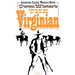 The Virginian: A Horseman of the Plains