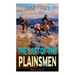 The Last of the Plainsmen (Western Classic): Wild West Adventure