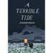 A Terrible Tide