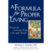 A Formula for Proper Living: Practical Lessons from Life and Torah