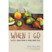 When I Go
