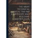 The Army Technical Manual Tm5-460 Carpentry and Building Construction
