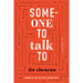 Someone to Talk to