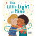 This Little Light of Mine: A Picture Book