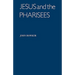 Jesus and the Pharisees