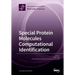 Special Protein Molecules Computational Identification