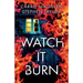 Watch It Burn