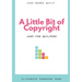 A Little Bit of Copyright: Just For Quilters