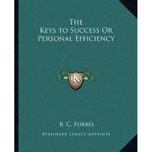 The Keys to Success Or Personal Efficiency