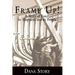Frame Up!: A Story of Essex, Its Shipyards and Its People
