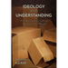 Ideology and Understanding: The Phenomenology of Judgment and Belief