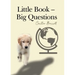 Little Book - Big Questions