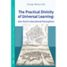 The Practical Divinity of Universal Learning