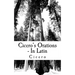 Cicero's Orations - In Latin