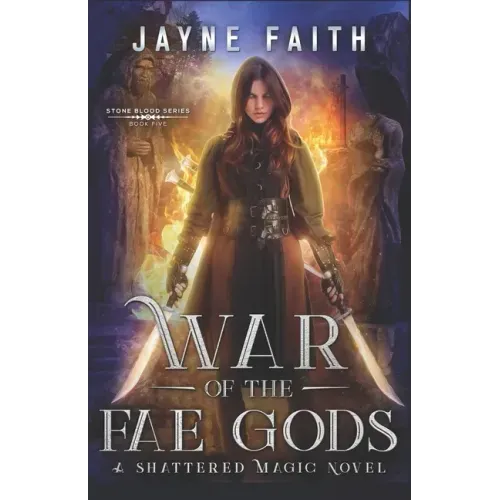 War of the Fae Gods: A Fae Urban Fantasy