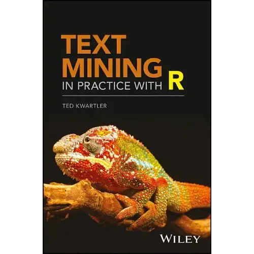 Text Mining in Practice with R
