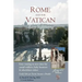 Rome and Vatican Easy Sightseeing: Easy visiting for casual walkers, seniors and handicapped travelers. Guiida Libri per Turisti Anziani e Disabilid