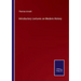 Introductory Lectures on Modern History