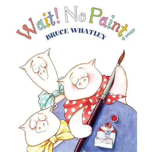 Wait! No Paint!