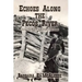 Echoes Along the Pecos River: Intriguing Ranch Tales from West Texas