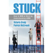Stuck: How to Win at Work by Understanding Loss