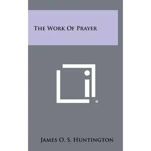 The Work of Prayer