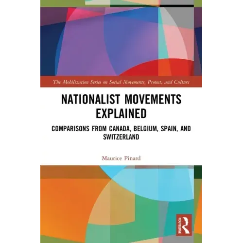 Nationalist Movements Explained: Comparisons from Canada, Belgium, Spain, and Switzerland