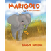 Marigold A Baby Elephant
